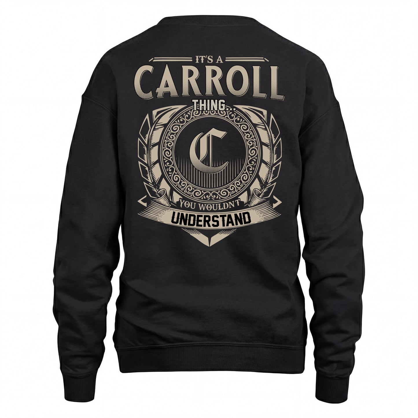 CARROLL HH88-K2–Personalized Name Quote Apparel “It’s an NAME Thing You Wouldn’t Understand”