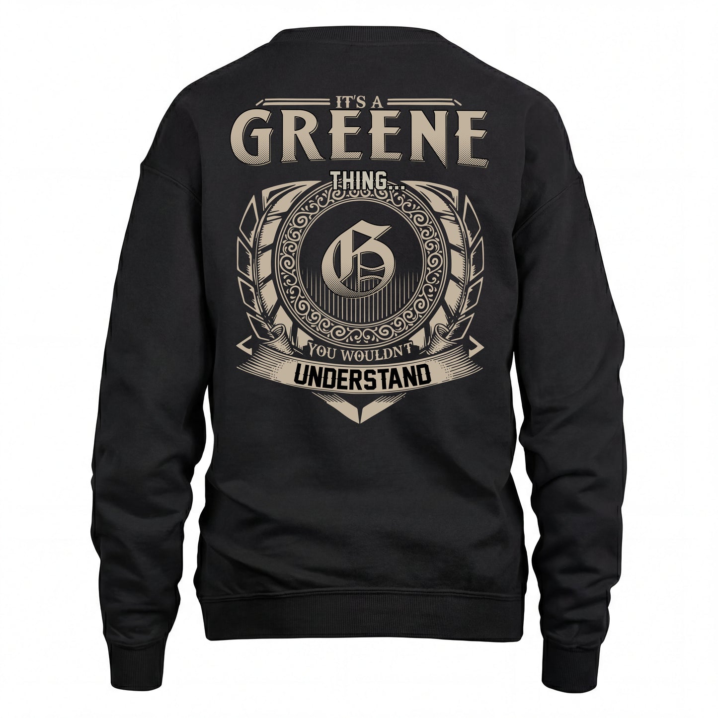 GREENE HH88-K2–Personalized Name Quote Apparel “It’s an NAME Thing You Wouldn’t Understand”