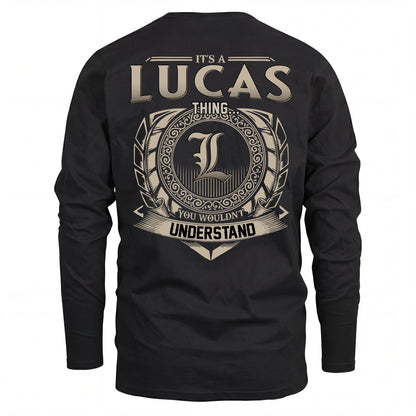 LUCAS HH88-K2–Personalized Name Quote Apparel “It’s an NAME Thing You Wouldn’t Understand”