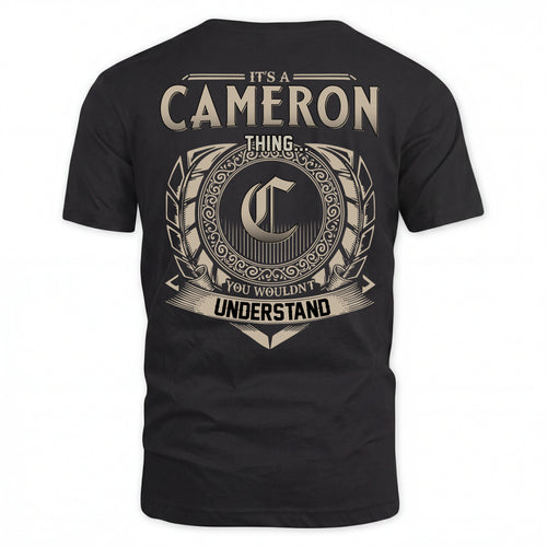 CAMERON HH88-K2–Personalized Name Quote Apparel “It’s an NAME Thing You Wouldn’t Understand”
