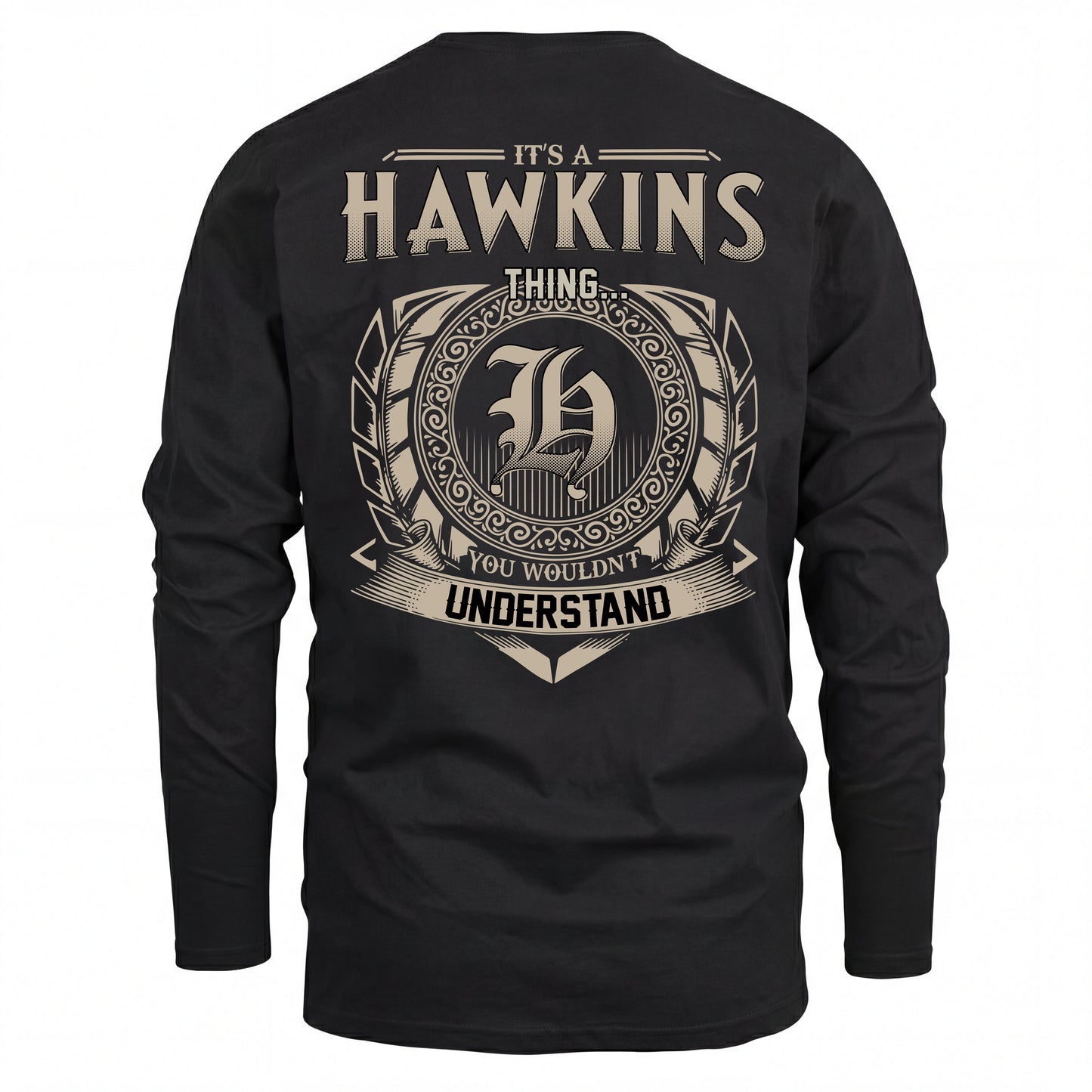 HAWKINS HH88-K2–Personalized Name Quote Apparel “It’s an NAME Thing You Wouldn’t Understand”