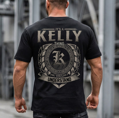 KELLY HH88-K2–Personalized Name Quote Apparel “It’s an NAME Thing You Wouldn’t Understand”