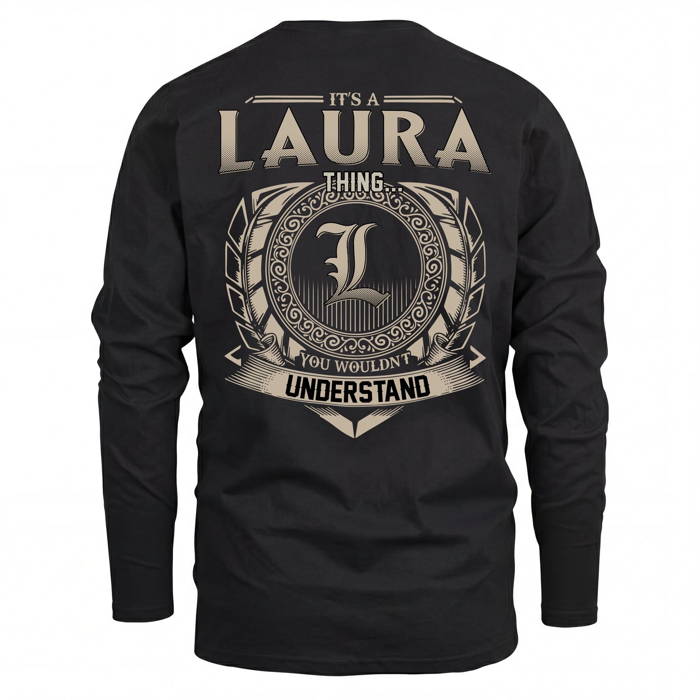 LAURA HH88-K2–Personalized Name Quote Apparel “It’s an NAME Thing You Wouldn’t Understand”