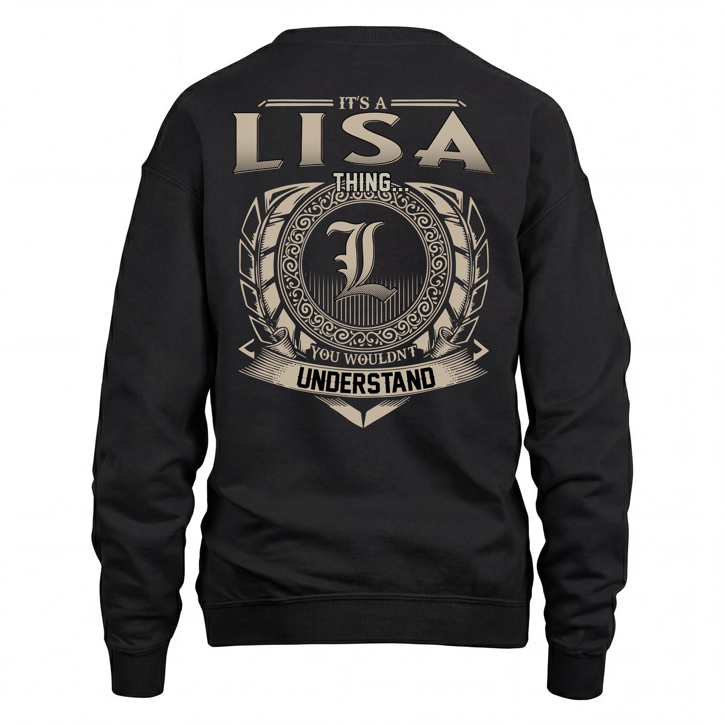 LISA HH88-K2–Personalized Name Quote Apparel “It’s an NAME Thing You Wouldn’t Understand”