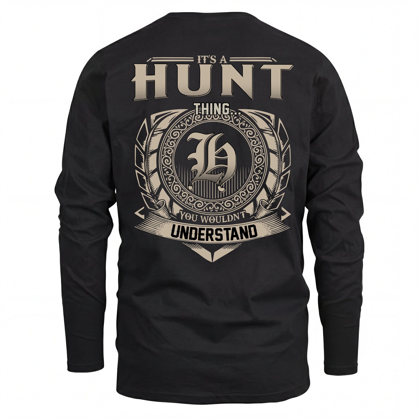 HUNT HH88-K2–Personalized Name Quote Apparel “It’s an NAME Thing You Wouldn’t Understand”