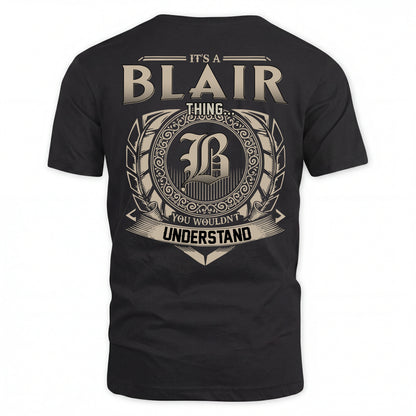 BLAIR HH88-K2–Personalized Name Quote Apparel “It’s an NAME Thing You Wouldn’t Understand”