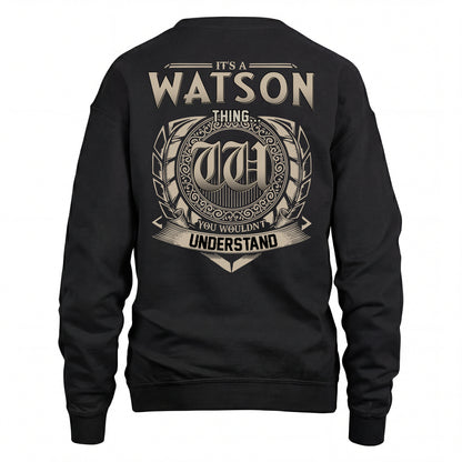 WATSON HH88-K2–Personalized Name Quote Apparel “It’s an NAME Thing You Wouldn’t Understand”