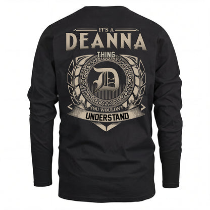 DEANNA HH88-K2–Personalized Name Quote Apparel “It’s an NAME Thing You Wouldn’t Understand”