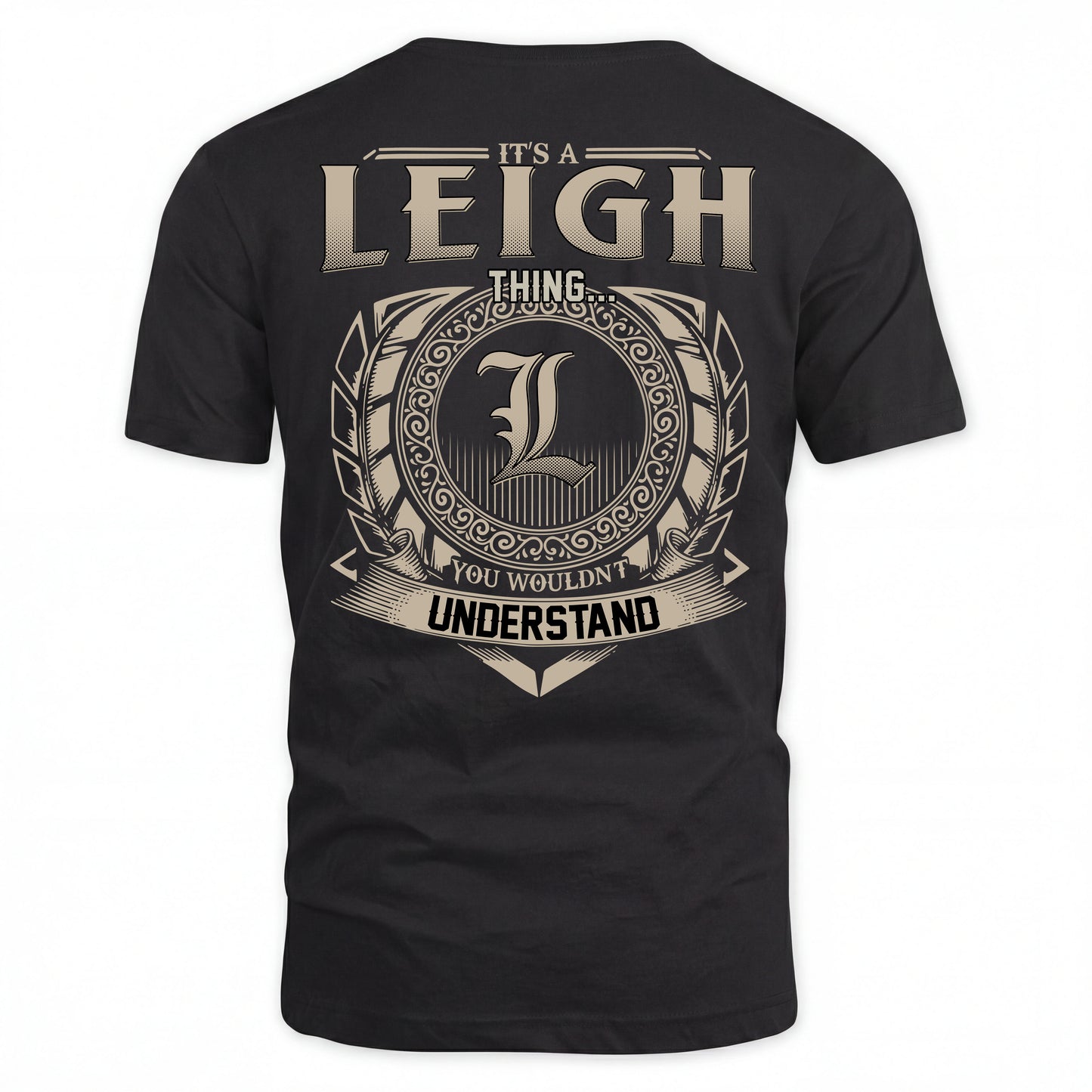 LEIGH HH88-K2–Personalized Name Quote Apparel “It’s an NAME Thing You Wouldn’t Understand”