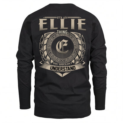 ELLIE HH88-K2–Personalized Name Quote Apparel “It’s an NAME Thing You Wouldn’t Understand”