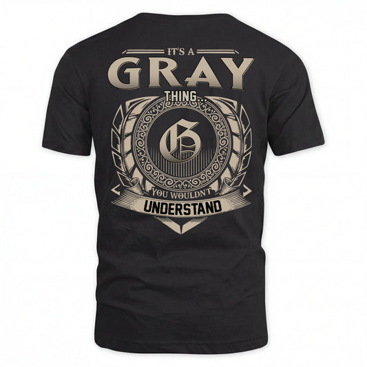 GRAY HH88-K2–Personalized Name Quote Apparel “It’s an NAME Thing You Wouldn’t Understand”