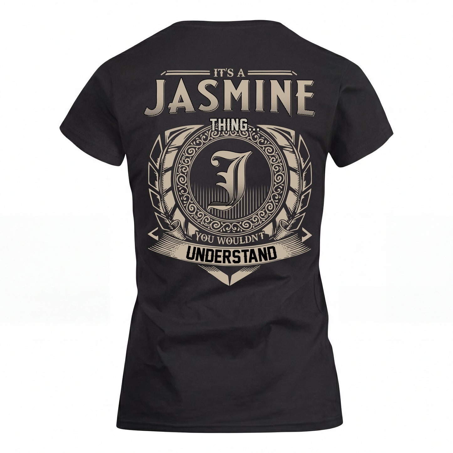 JASMINE HH88-K2–Personalized Name Quote Apparel “It’s an NAME Thing You Wouldn’t Understand”