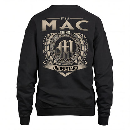MAC HH88-K2–Personalized Name Quote Apparel “It’s an NAME Thing You Wouldn’t Understand”