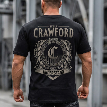 CRAWFORD HH88-K2–Personalized Name Quote Apparel “It’s an NAME Thing You Wouldn’t Understand”