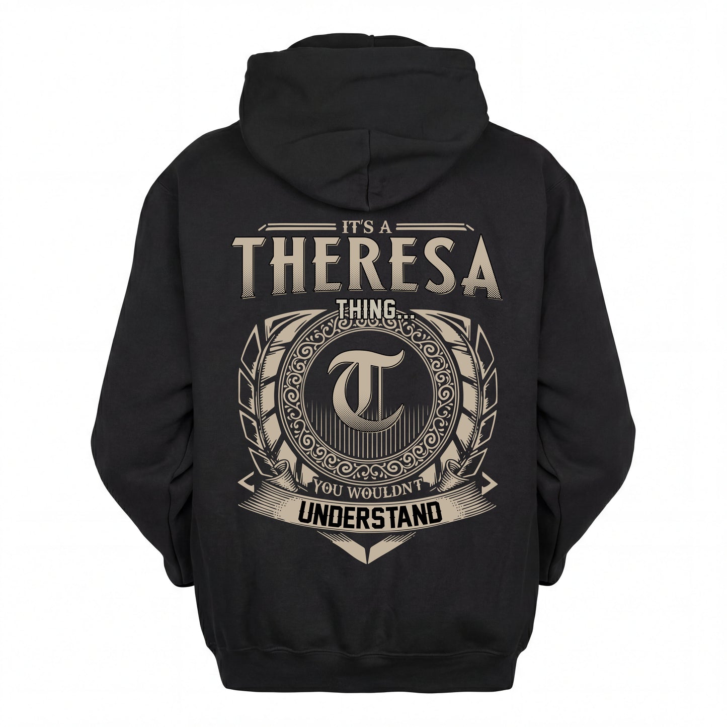 THERESA HH88-K2–Personalized Name Quote Apparel “It’s an NAME Thing You Wouldn’t Understand”