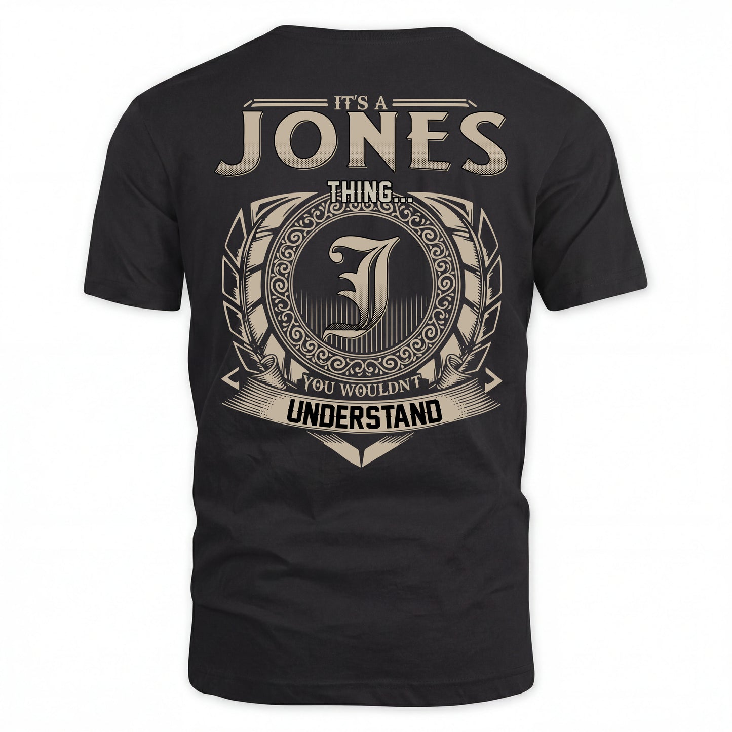 JONES HH88-K2–Personalized Name Quote Apparel “It’s an NAME Thing You Wouldn’t Understand”
