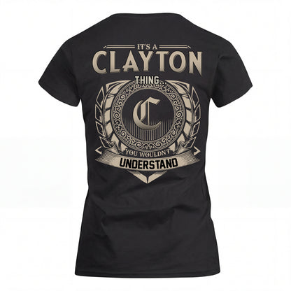 CLAYTON HH88-K2–Personalized Name Quote Apparel “It’s an NAME Thing You Wouldn’t Understand”
