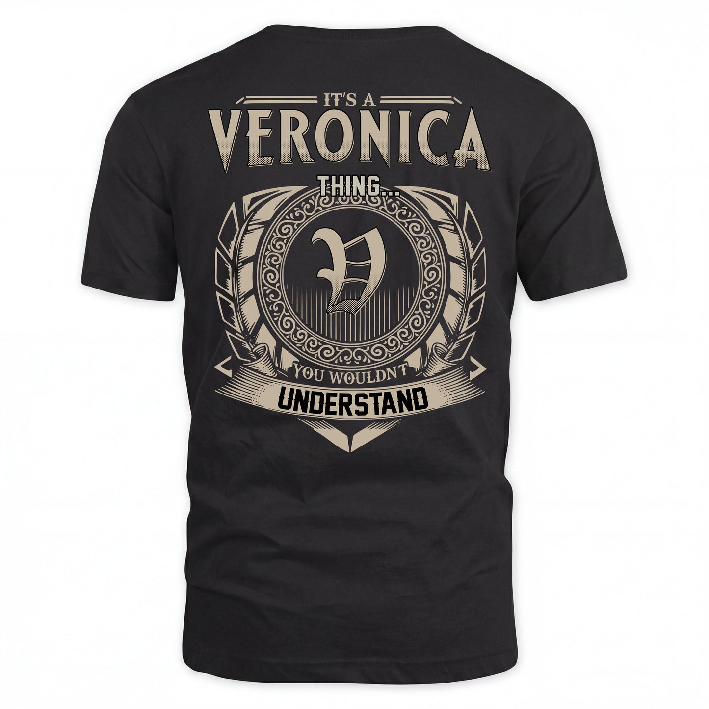 VERONICA HH88-K2–Personalized Name Quote Apparel “It’s an NAME Thing You Wouldn’t Understand”