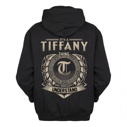 TIFFANY HH88-K2–Personalized Name Quote Apparel “It’s an NAME Thing You Wouldn’t Understand”