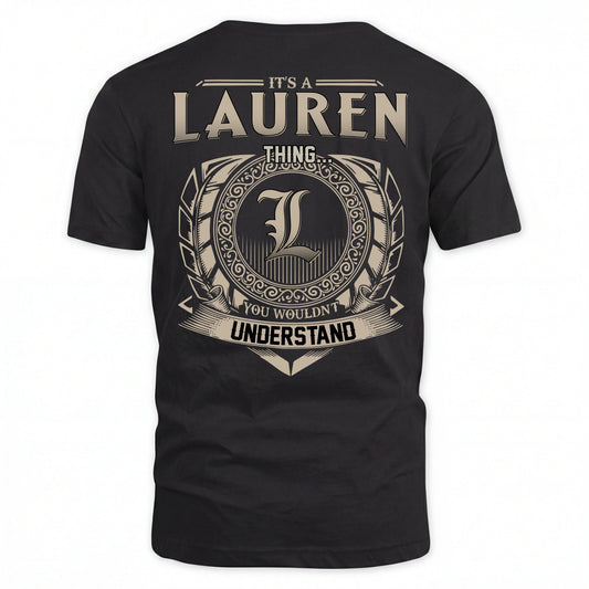 LAUREN HH88-K2–Personalized Name Quote Apparel “It’s an NAME Thing You Wouldn’t Understand”
