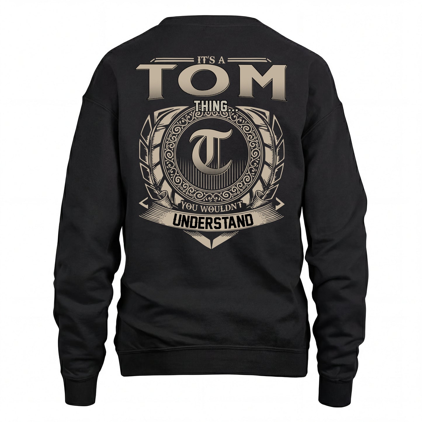 TOM HH88-K2–Personalized Name Quote Apparel “It’s an NAME Thing You Wouldn’t Understand”