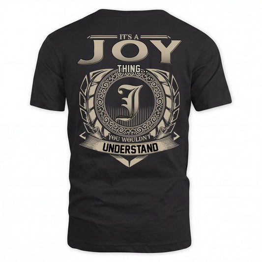 JOY HH88-K2–Personalized Name Quote Apparel “It’s an NAME Thing You Wouldn’t Understand”