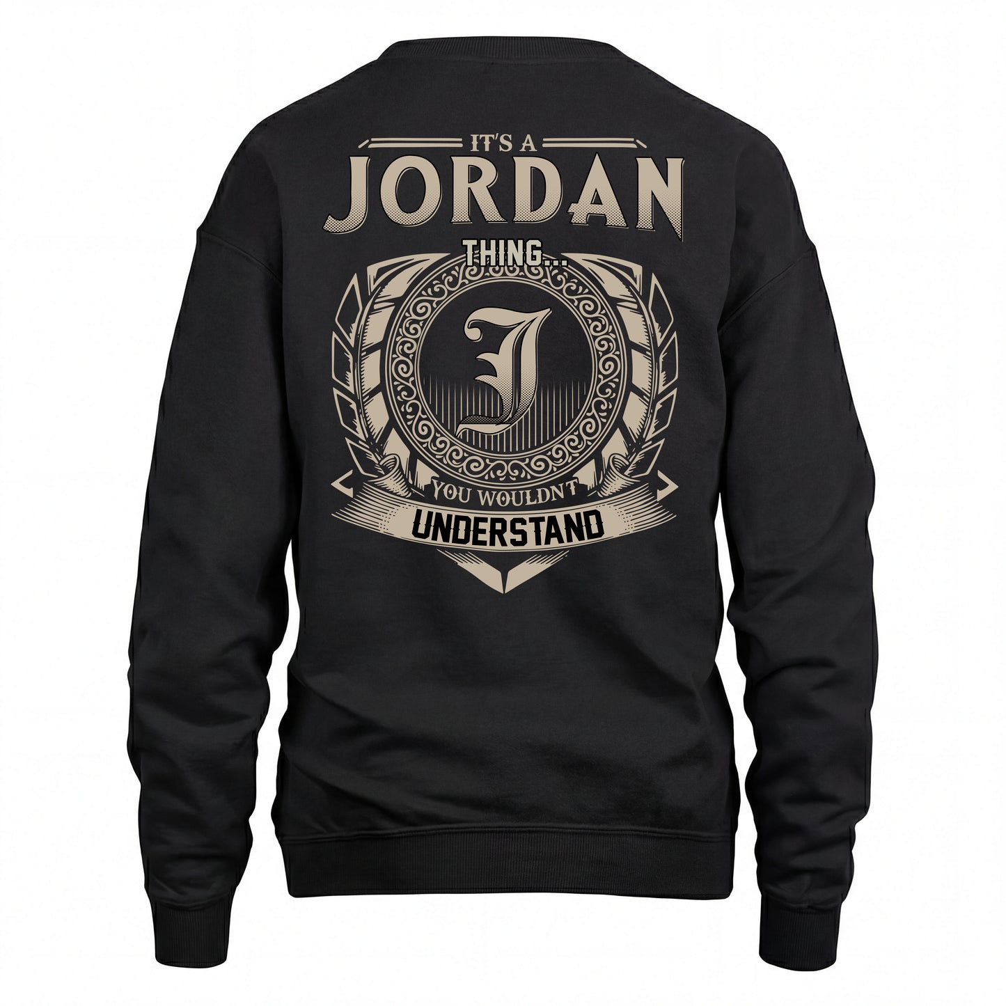 JORDAN HH88-K2–Personalized Name Quote Apparel “It’s an NAME Thing You Wouldn’t Understand”