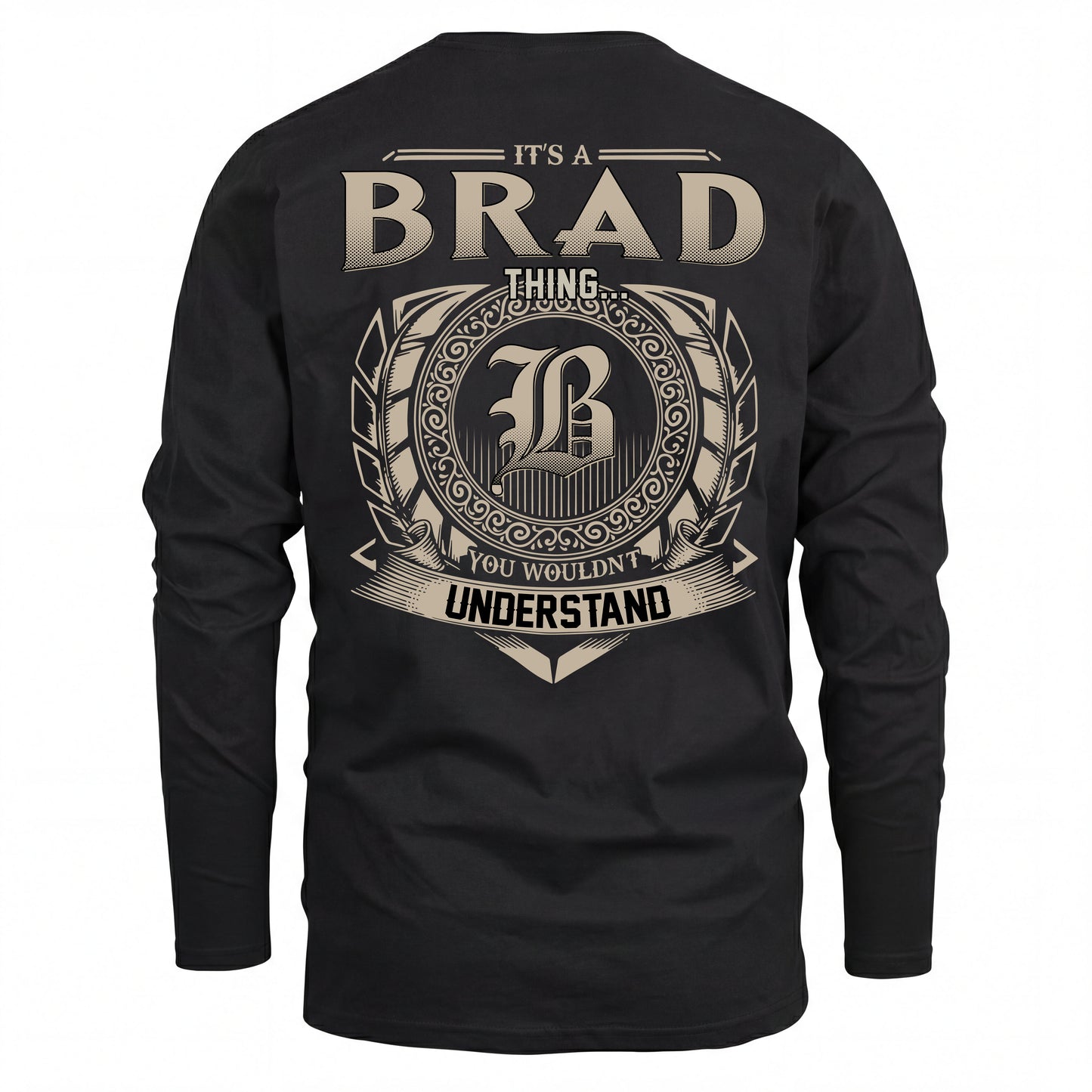 BRAD HH88-K2–Personalized Name Quote Apparel “It’s an NAME Thing You Wouldn’t Understand”