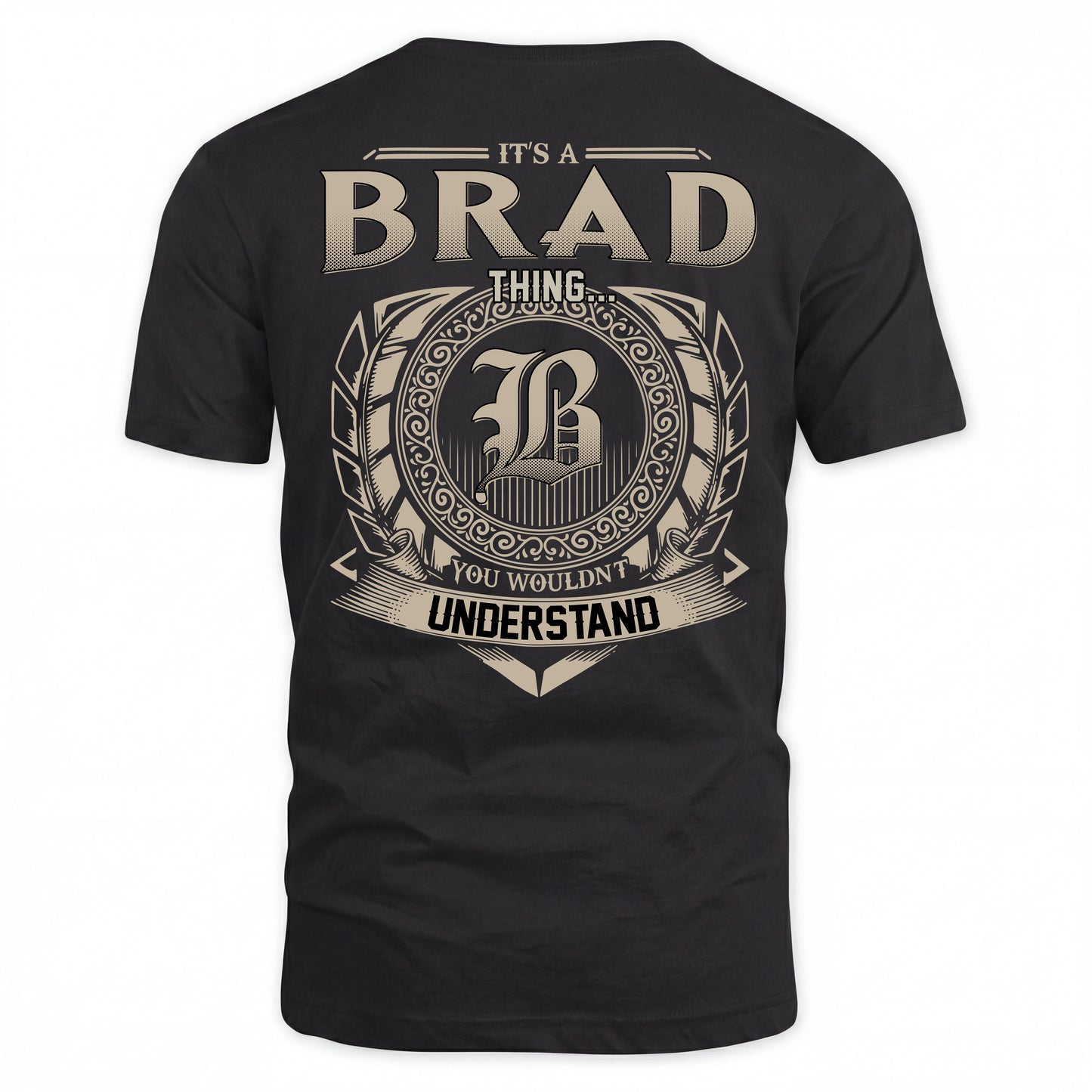 BRAD HH88-K2–Personalized Name Quote Apparel “It’s an NAME Thing You Wouldn’t Understand”