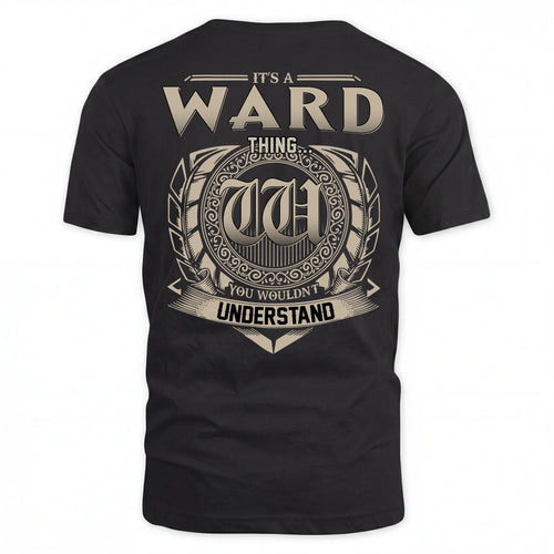 WARD HH88-K2–Personalized Name Quote Apparel “It’s an NAME Thing You Wouldn’t Understand”