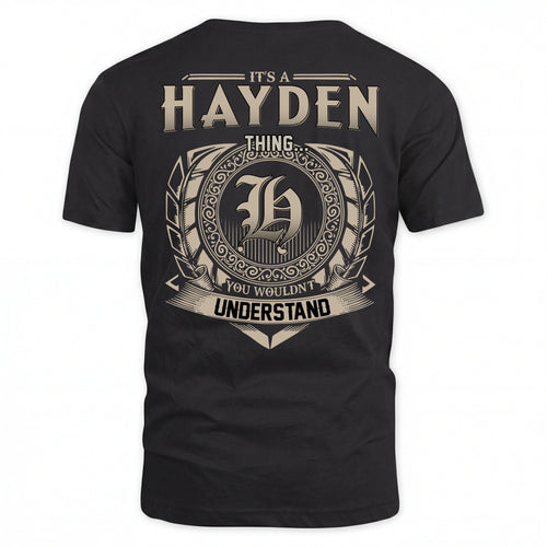 HAYDEN HH88-K2–Personalized Name Quote Apparel “It’s an NAME Thing You Wouldn’t Understand”