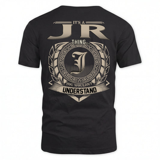 JR HH88-K2–Personalized Name Quote Apparel “It’s an NAME Thing You Wouldn’t Understand”