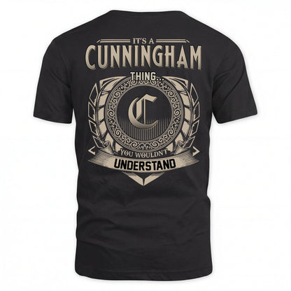 CUNNINGHAM HH88-K2–Personalized Name Quote Apparel “It’s an NAME Thing You Wouldn’t Understand”