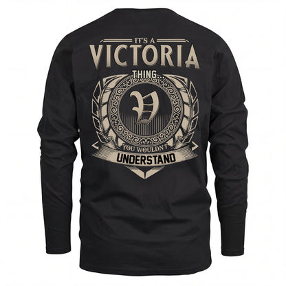 VICTORIA HH88-K2–Personalized Name Quote Apparel “It’s an NAME Thing You Wouldn’t Understand”