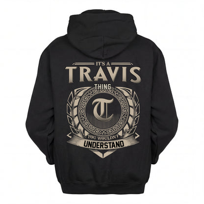 TRAVIS HH88-K2–Personalized Name Quote Apparel “It’s an NAME Thing You Wouldn’t Understand”
