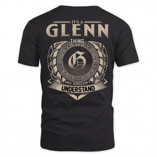 GLENN HH88-K2–Personalized Name Quote Apparel “It’s an NAME Thing You Wouldn’t Understand”