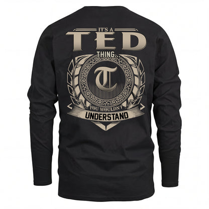 TED HH88-K2–Personalized Name Quote Apparel “It’s an NAME Thing You Wouldn’t Understand”