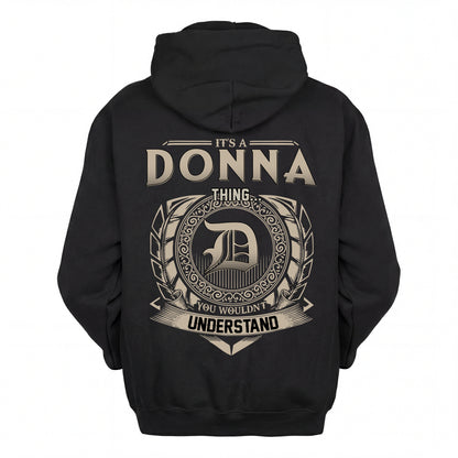 DONNA HH88-K2–Personalized Name Quote Apparel “It’s an NAME Thing You Wouldn’t Understand”