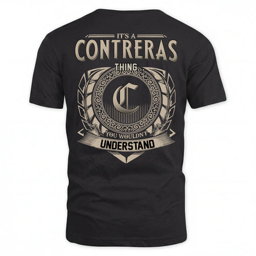 CONTRERAS HH88-K2–Personalized Name Quote Apparel “It’s an NAME Thing You Wouldn’t Understand”