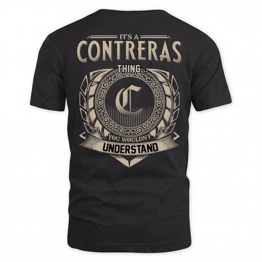 CONTRERAS HH88-K2–Personalized Name Quote Apparel “It’s an NAME Thing You Wouldn’t Understand”