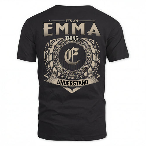 EMMA HH88-K2–Personalized Name Quote Apparel “It’s an NAME Thing You Wouldn’t Understand”