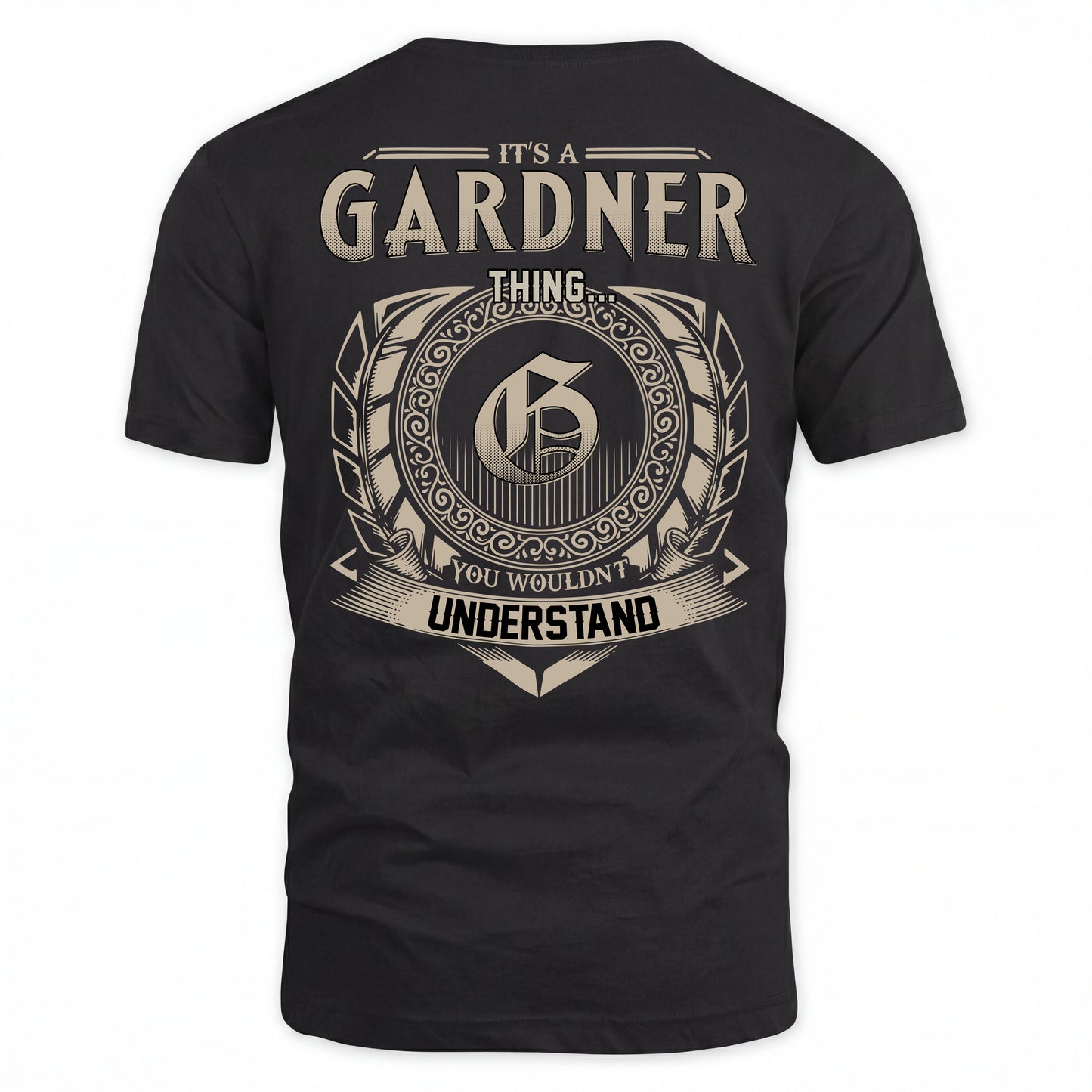 GARDNER HH88-K2–Personalized Name Quote Apparel “It’s an NAME Thing You Wouldn’t Understand”