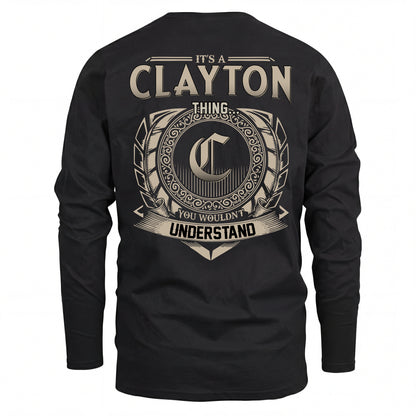 CLAYTON HH88-K2–Personalized Name Quote Apparel “It’s an NAME Thing You Wouldn’t Understand”