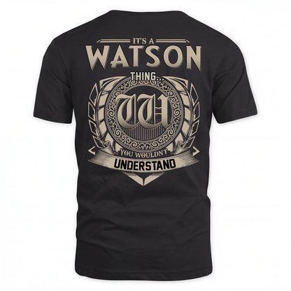 WATSON HH88-K2–Personalized Name Quote Apparel “It’s an NAME Thing You Wouldn’t Understand”