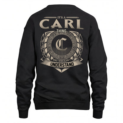 CARL HH88-K2–Personalized Name Quote Apparel “It’s an NAME Thing You Wouldn’t Understand”