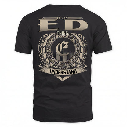 ED HH88-K2–Personalized Name Quote Apparel “It’s an NAME Thing You Wouldn’t Understand”
