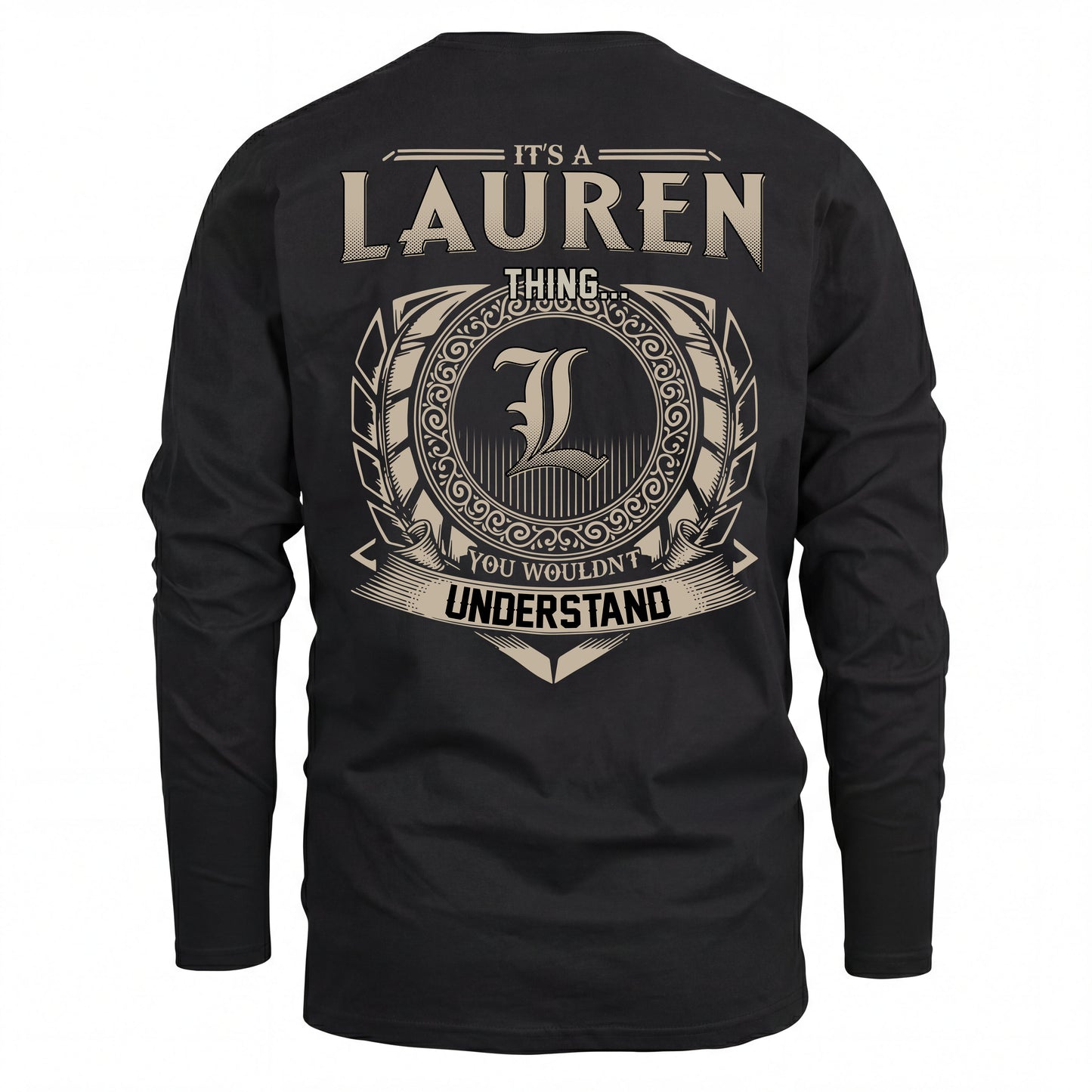 LAUREN HH88-K2–Personalized Name Quote Apparel “It’s an NAME Thing You Wouldn’t Understand”