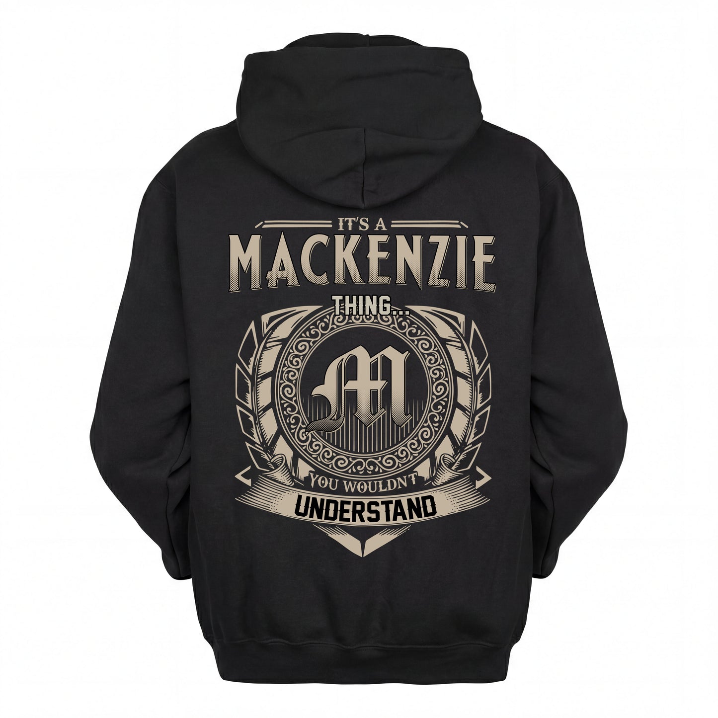 MACKENZIE HH88-K2–Personalized Name Quote Apparel “It’s an NAME Thing You Wouldn’t Understand”