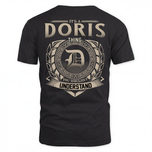 DORIS HH88-K2–Personalized Name Quote Apparel “It’s an NAME Thing You Wouldn’t Understand”