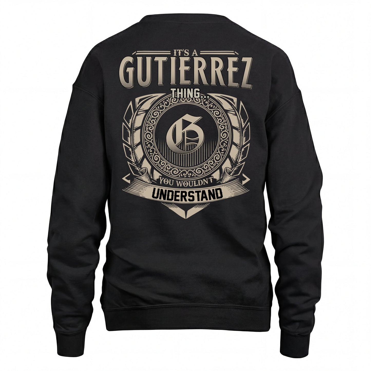 GUTIERREZ HH88-K2–Personalized Name Quote Apparel “It’s an NAME Thing You Wouldn’t Understand”